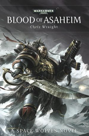 [Space Wolves 01] • Blood of Asaheim